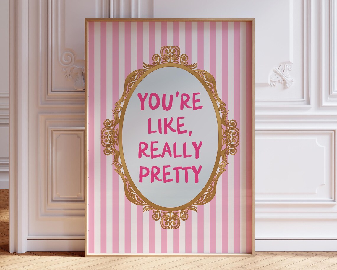 Youre Like Really Pretty Art Print, Coquette Aesthetic - Image 2