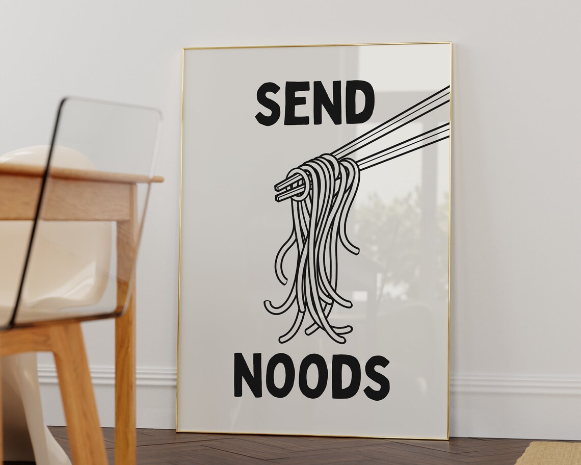Send Noods Chopsticks Noodles Funny Kitchen Sketch Quote Poster - Image 2