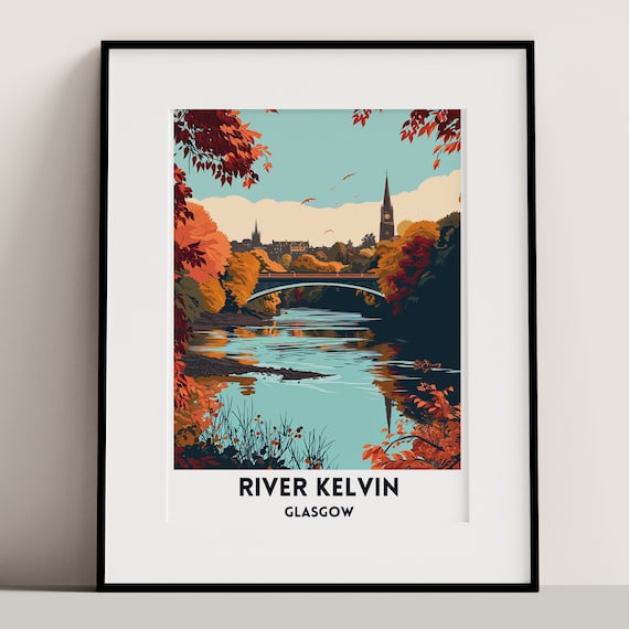 River Kelvin Glasgow Poster Art Print Scottish City Travel Cityscape Unframed Wall Home Decor Gift