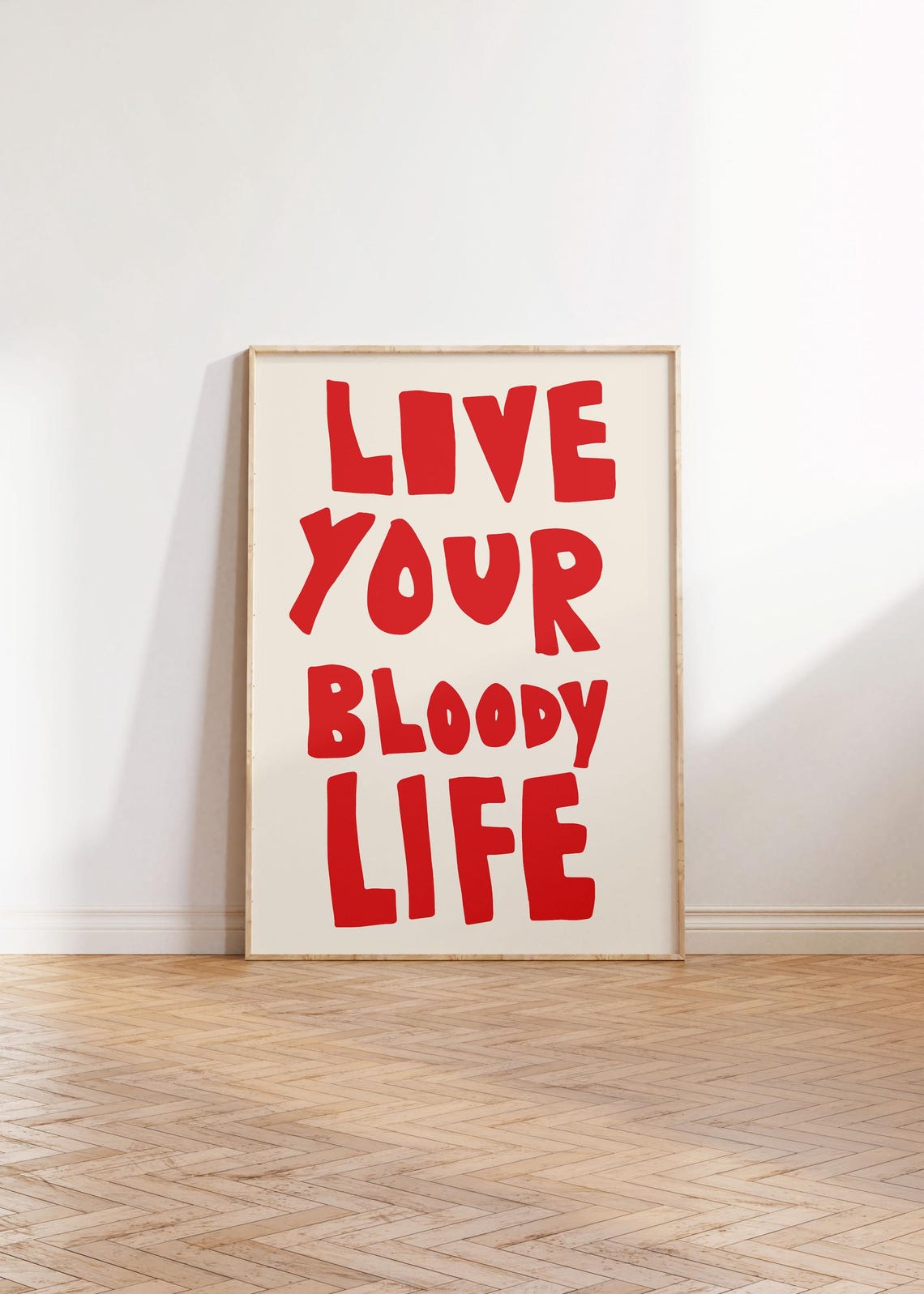 Live Your Bloody Life Red Bold Retro Chunky Lettering Quote Poster - Image 3