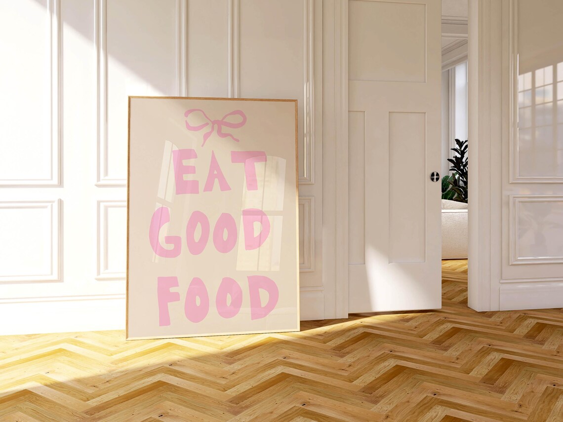 Eat Good Food Pink Bow Letters Trendy Cute Girls Kitchen Poster - Image 3