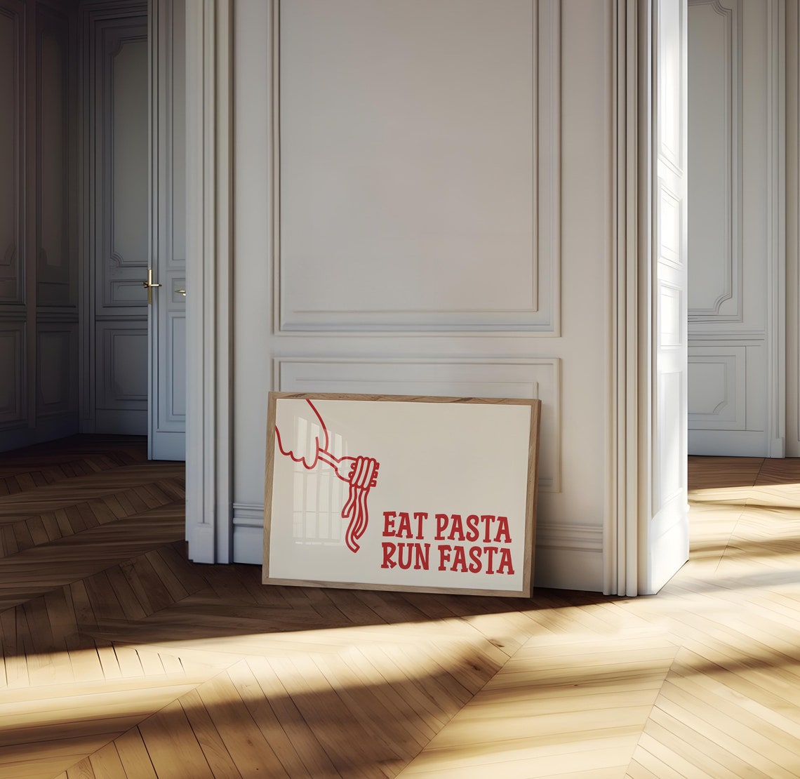 Eat Pasta Run Fasta Funny Red Italian Food Quote Kitchen Decor Poster - Image 3