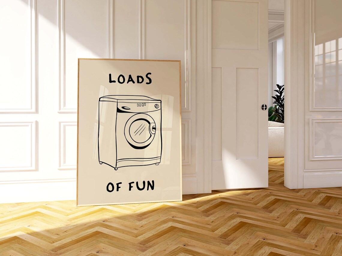 Loads Of Fun Washing Machine Laundry Room Funny Quote Poster - Image 5