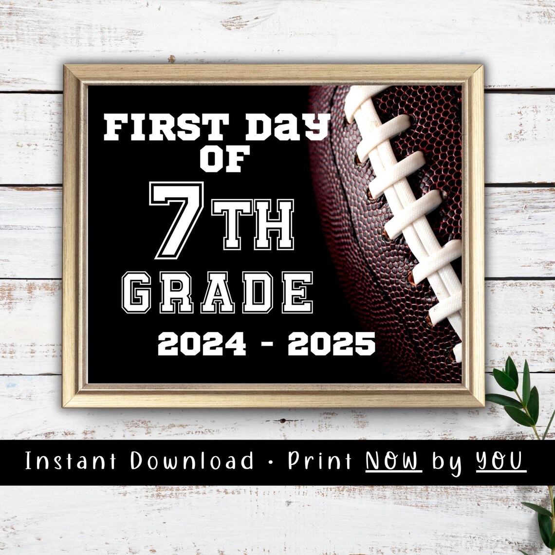 First Day Of 7th Grade Football Sign, Boys