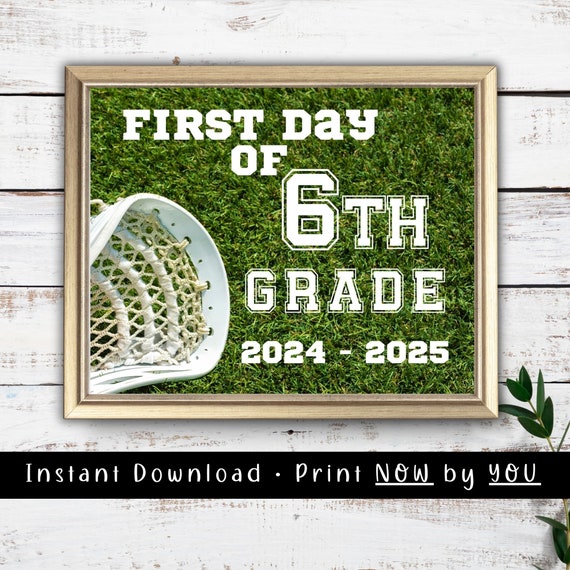 First Day Of School Sign First Day Of 6th Grade Lacrosse Sports Sign Boys Back To School Photo Prop Sixth Grade Lax