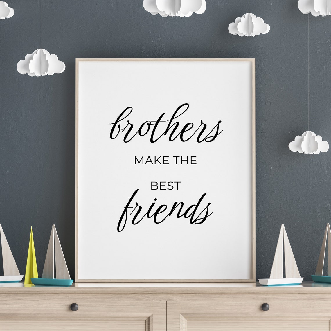 Brothers Make The Best Friends Quote Kids Room Sign Nursery Signs Kids Room Wall Art Nursery Nursery Quote Print