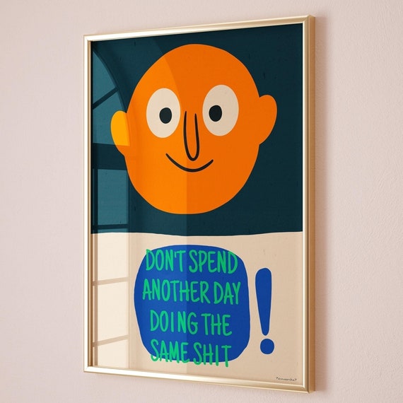 Retro Uplifting Quote, Funky Motivational Art