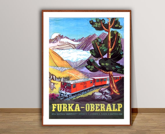 Furka Oberalp Suisse Vintage Travel Poster Furka Oberalp Railway Poster Travel Suisse Poster Wall Decor Gift Idea