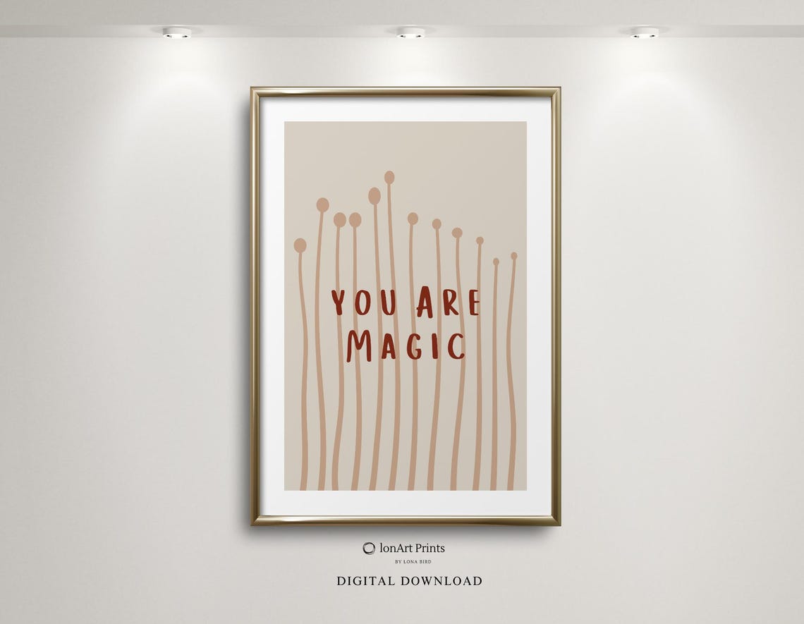 You Are Magic Kids Wall Art Positive Affirmation Print Minimalist Quote Poster Boho Scandi Babys Room Nursery Decor