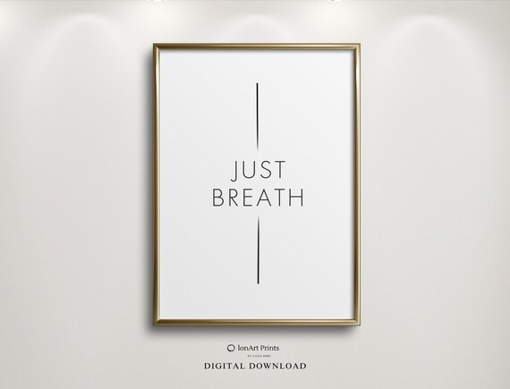 Just Breath Minimalist Typography Calm Reminder Simple Wall Poster