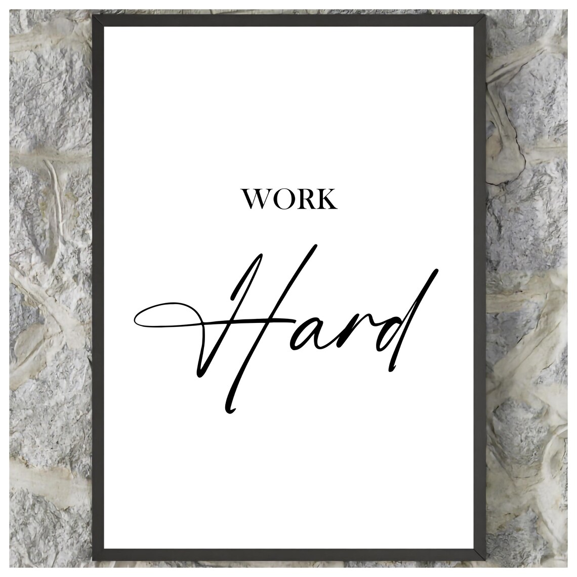 Work Hard Minimalist Black and White Motivational Quote Wall Art