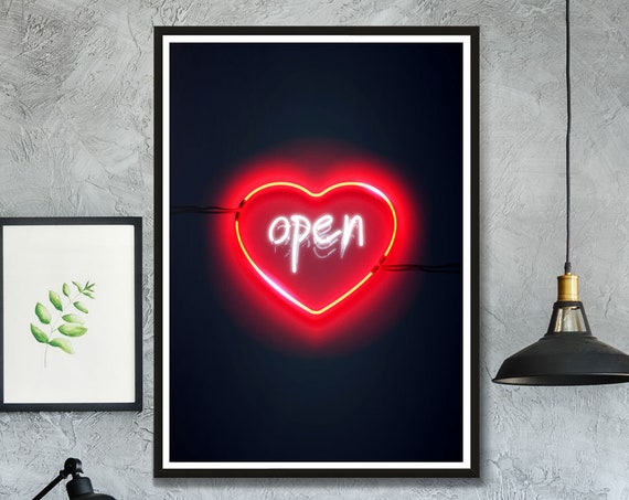 Open Heart Neon Slogan Art Print