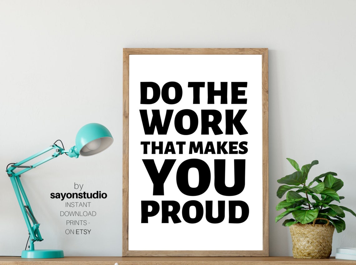 Do The Work That Makes You Proud Bold Black Typography Office Poster - Image 2