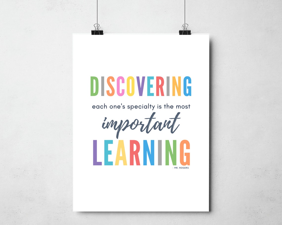 Discovering Each Ones Specialty Learning Mister Rogers Quote Poster - Image 3