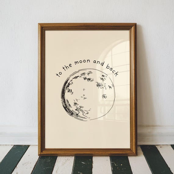 To The Moon And Back Wall Art Print Minimalist Nursery Decor For Family Home Or Baby Girl Boy Bedroom Unframed Poster