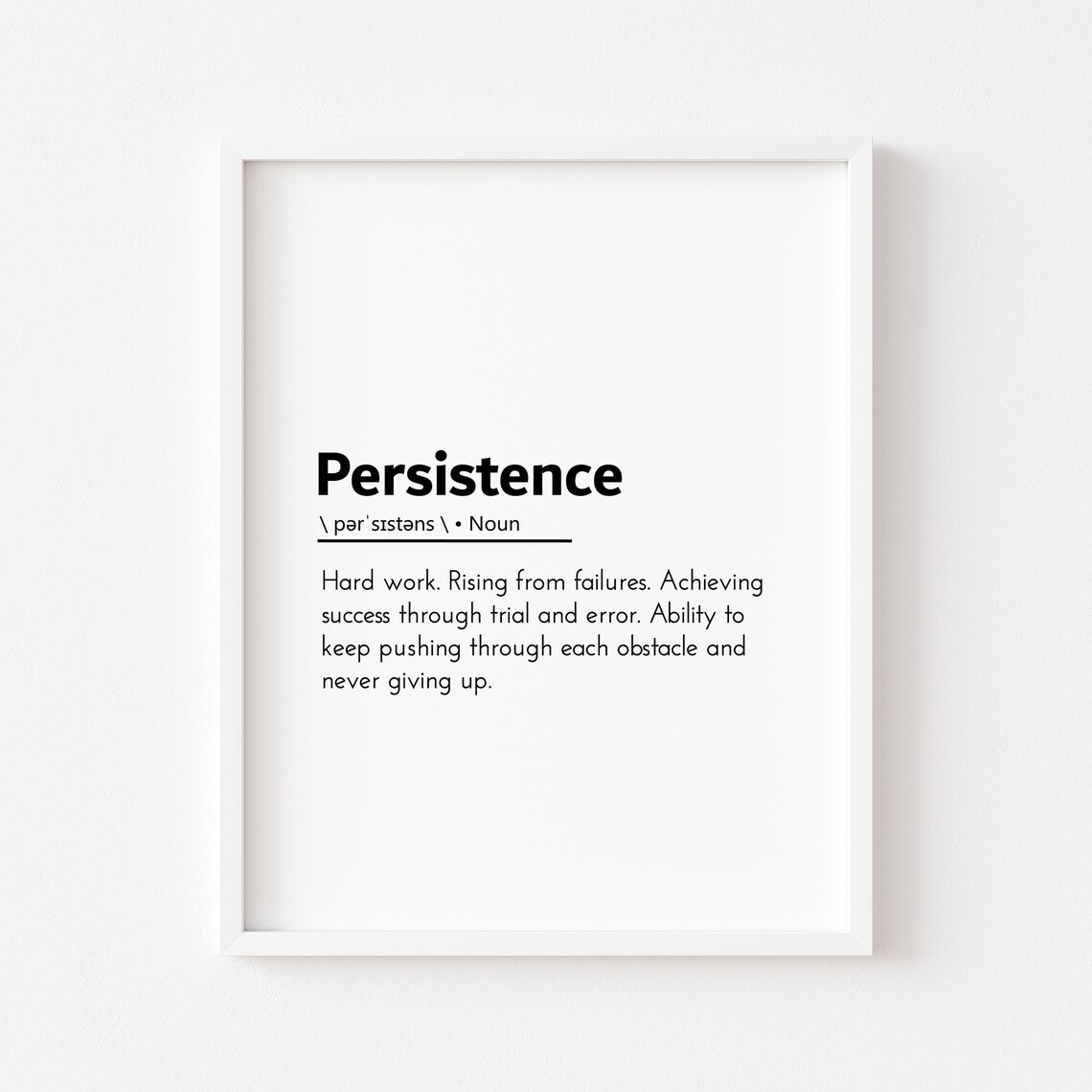 Persistence Definition Quotes Motivational Poster Print