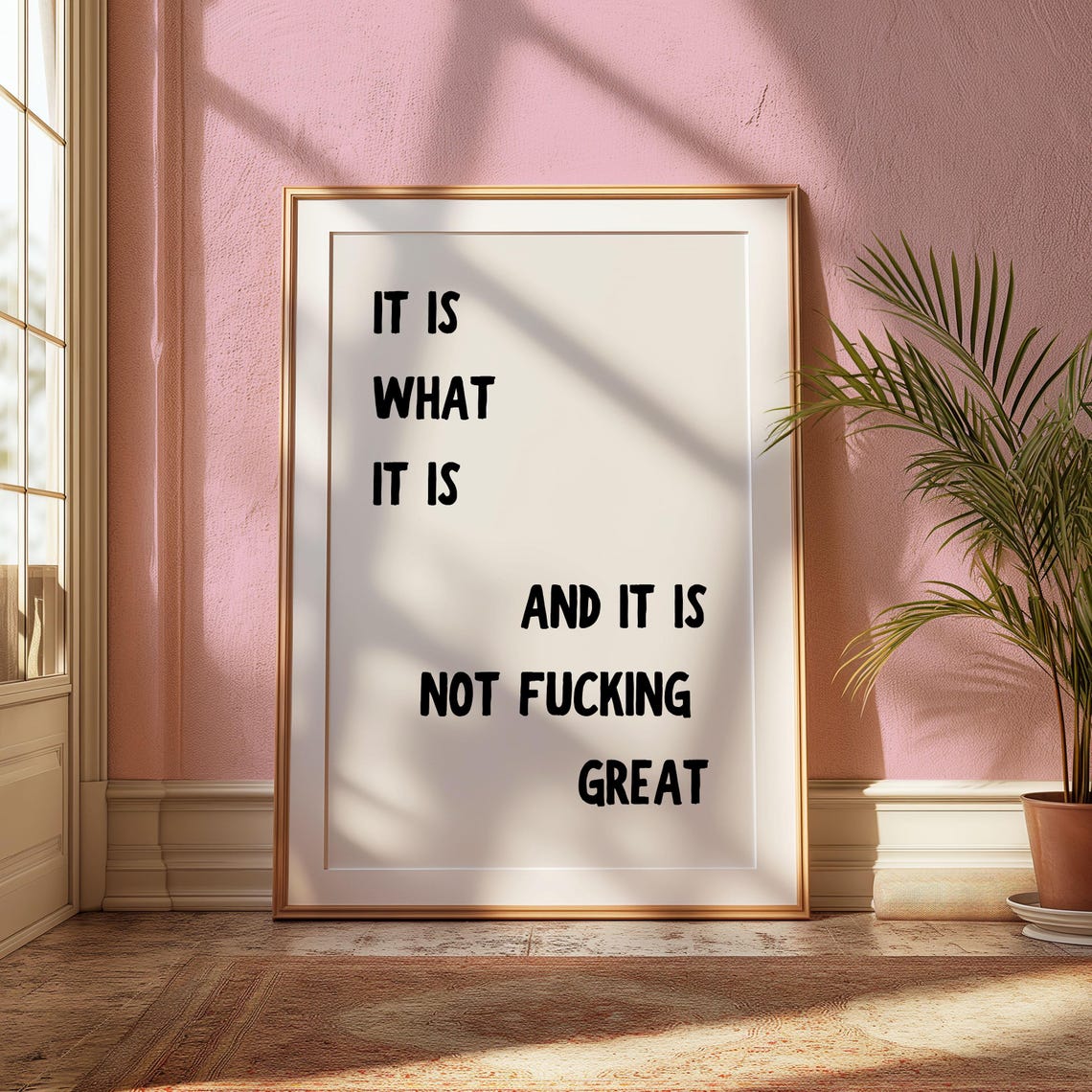 Sarcastic It Is What It Is Not Great Quote Typography Print Art - Image 5
