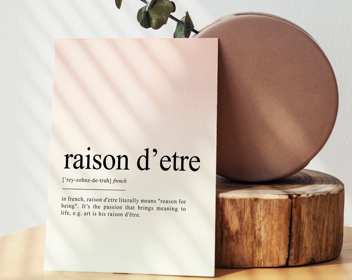 Raison d'Etre Definition French Quote Minimalist Dictionary Print