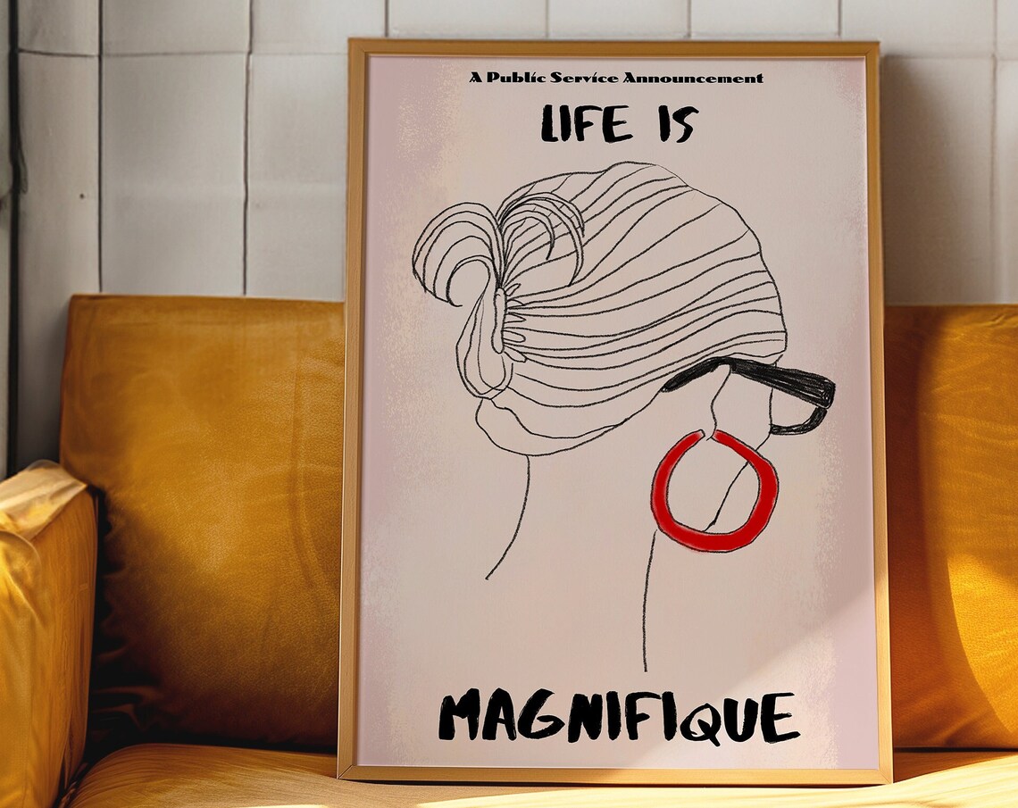 Life Is Magnifique Chic Retro Parisian Fashion Line Art Quote Poster