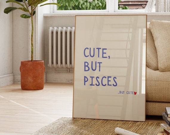 Cute But Pisces Trendy Dorm Room Decor Cute Quote Zodiac Art Aesthetic Apartment Wall Art Red Heart 1 Print