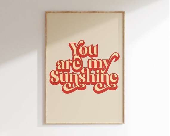 You Are My Sunshine Red Retro Script Typography Quote Poster