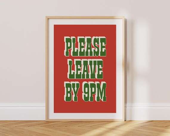 Please Leave By 9pm Print More Colours Hallway Art Print Trendy Typography Print Funny Entrance Hall Prints Retro Wall Art Ty150