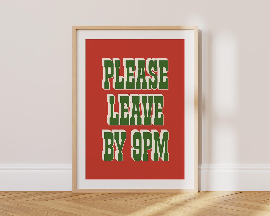 Please Leave by 9PM Green on Red Vintage Funny Western Party Poster