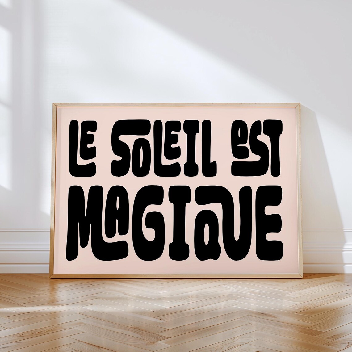 Le Soleil Est Magique French Retro Typography Blush Art Poster