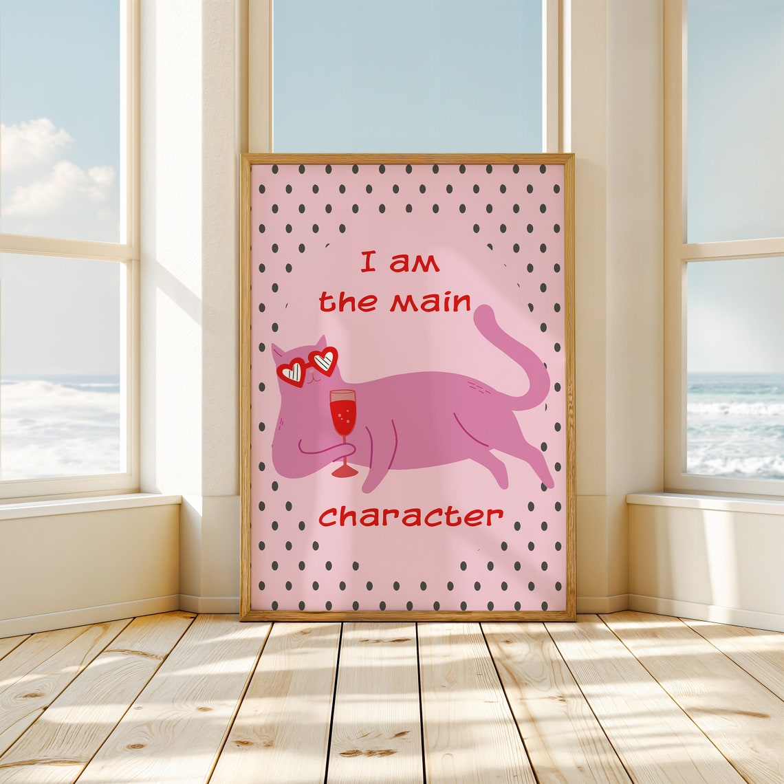 I Am The Main Character Pink Cat Drinking Wine Funny Quote Poster - Image 2