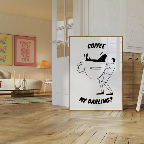Coffee My Darling Poster Coffee Lover Wall Art Kitchen Wall Decor Coffee Bar Poster Cafe Decor Trendy Kitchen Art