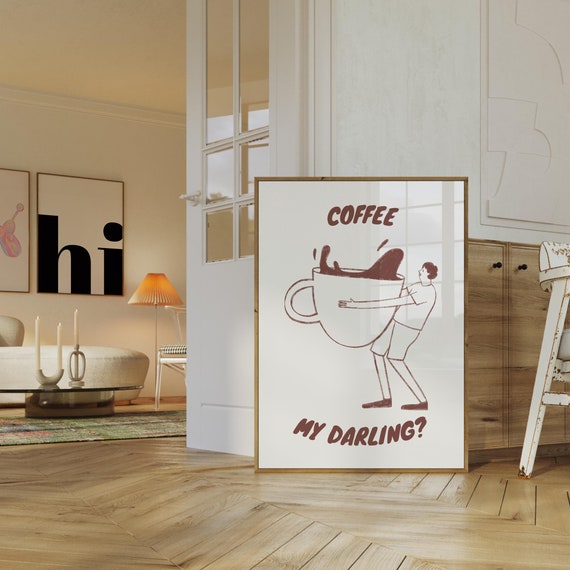 Coffee My Darling Poster Coffee Lover Wall Art Kitchen Wall Decor Coffee Bar Poster Cafe Decor Trendy Kitchen Art