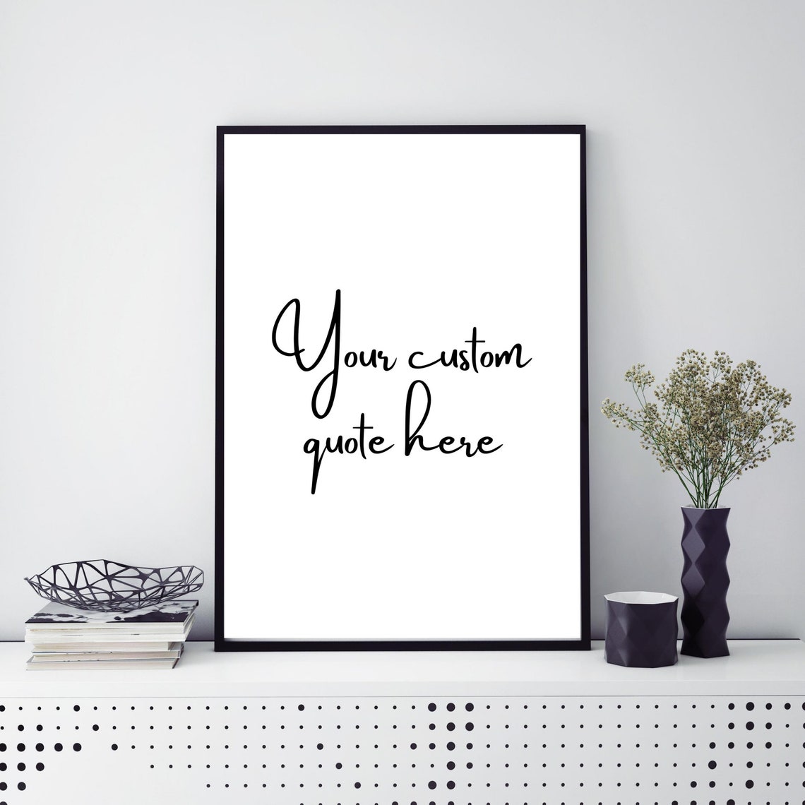 Custom Quote Script Black White Personalized Message Wall Poster
