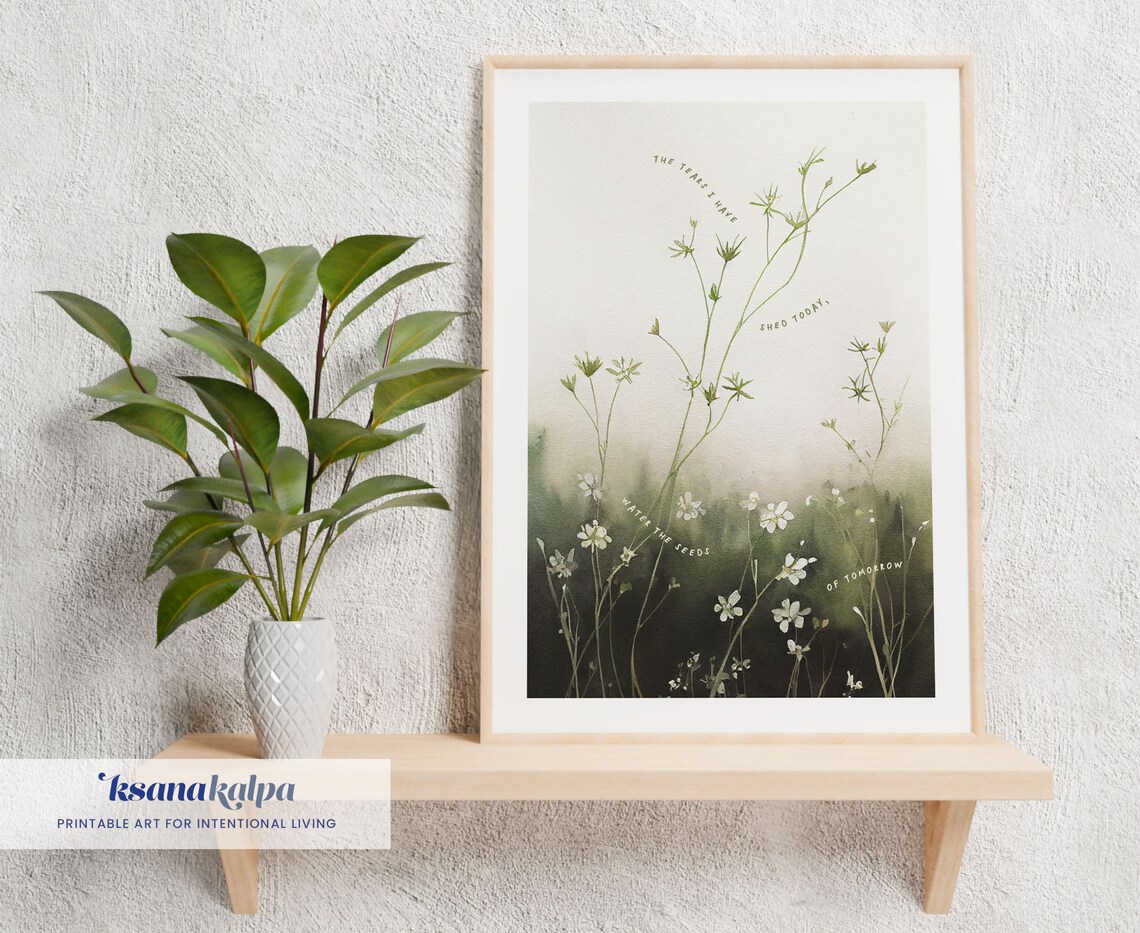 Tears Water the Seeds Tomorrow Wildflower Watercolor Healing Poster - Image 2