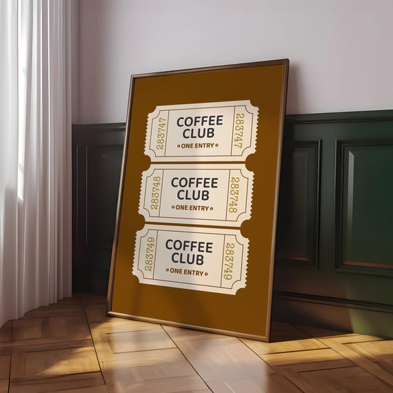 Coffee Club Ticket Print Poster Vintage Art Lover Gift Trendy Kitchen Wall File