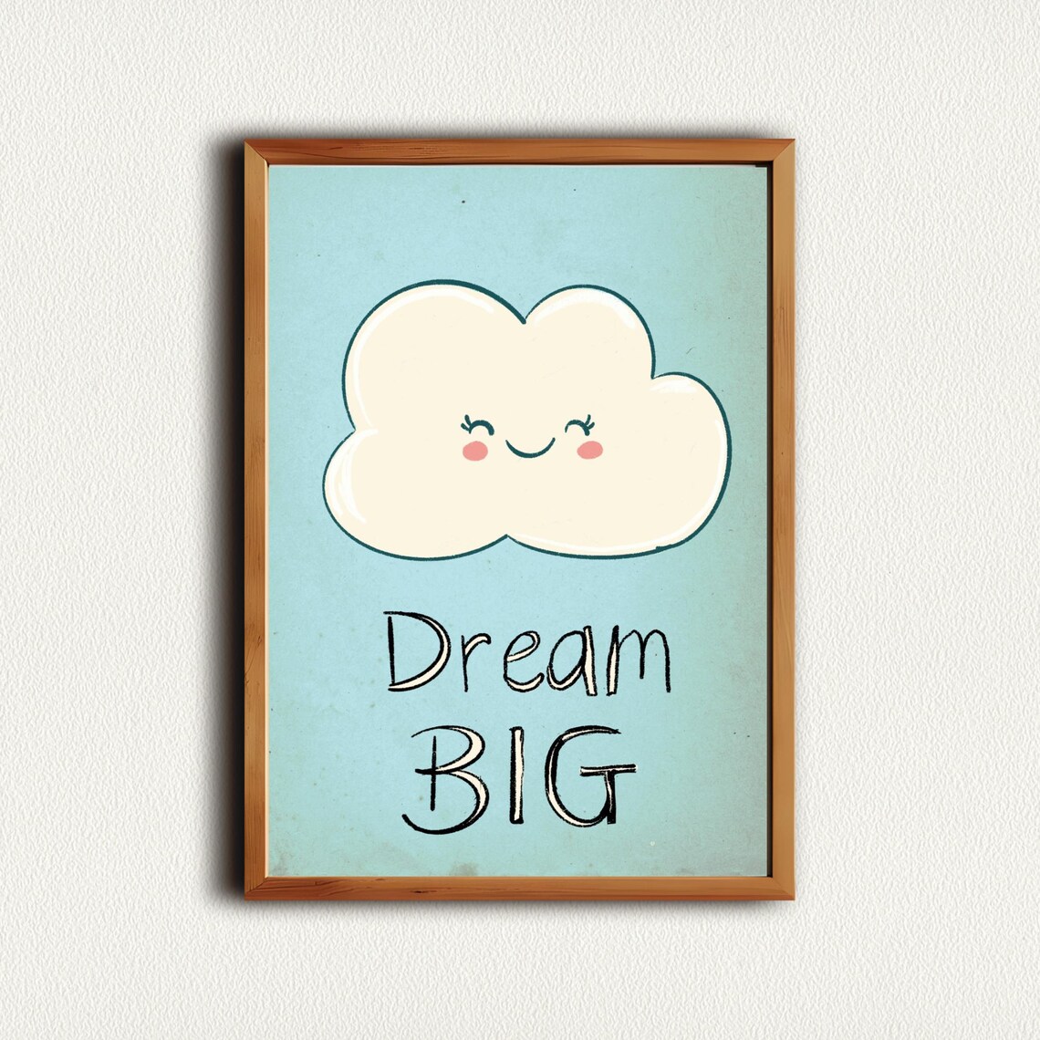 Dream Big Happy Smiling Cloud Kids Nursery Room Motivational Poster - Image 3