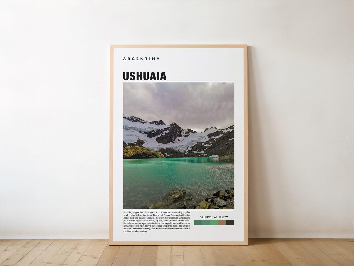 Ushuaia Print Travel Poster Argentine Art End Of The World Scenic Views Snowcapped Mountains Coastal Beauty Outdoor Adventure