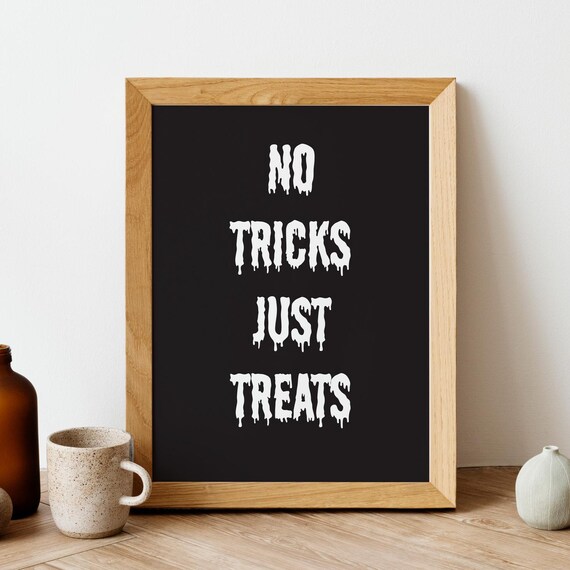 No Tricks Just Treats Halloween Poster Spooky Typography Wall Decor Art