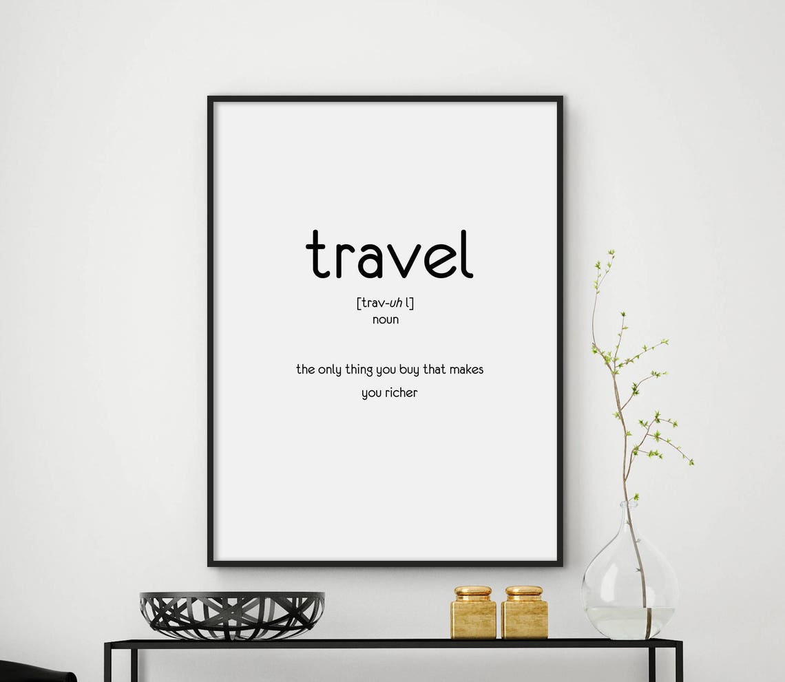 Sale Travel Definition Travel Quote Typography Wall Art 8x10 18x24 Travel Quotes Word Poster Travel Word Art