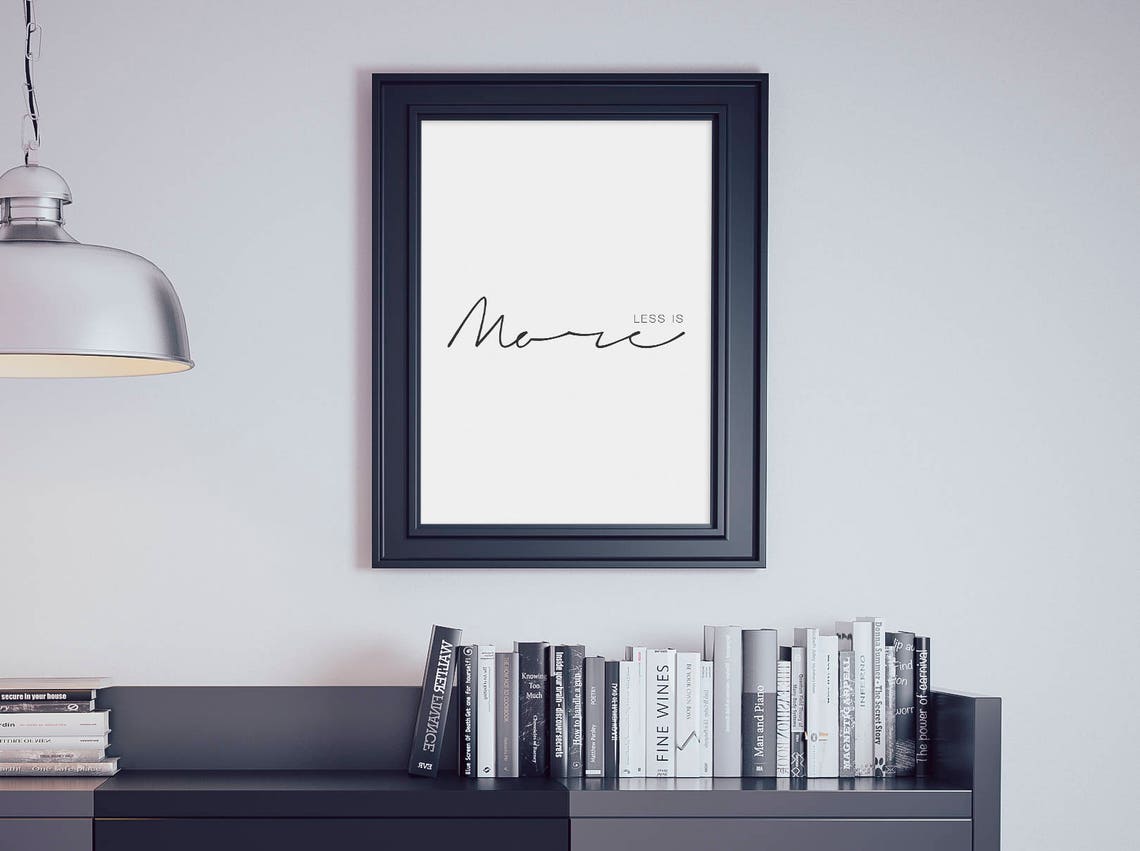 Less Is More Minimalist Script Typography Quote Wall Decor Art Poster - Image 3