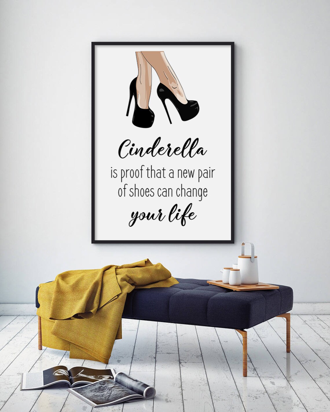 Cinderella New Pair Of Shoes Fashion Quote High Heels Poster - Image 3