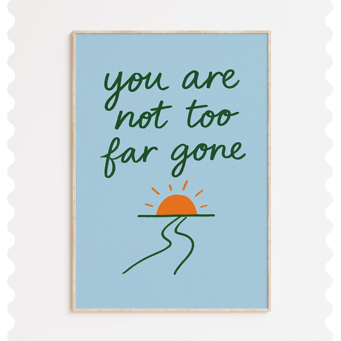 You Are Not Too Far Gone Sunrise Christian Encouragement Poster