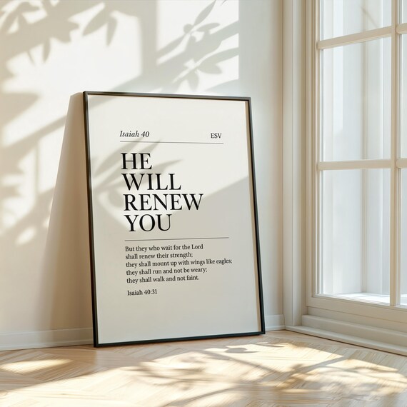 He Will Renew You Print Isaiah 4031 Scripture Wall Art Bible Verse Christian Minimalist Faith Decor