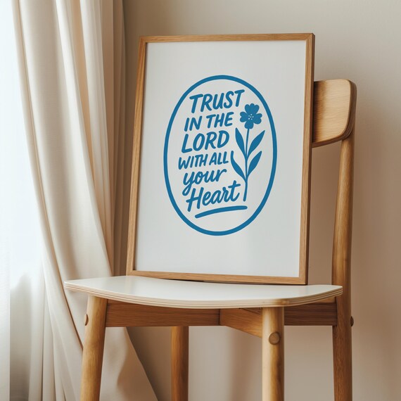 Trust In The Lord Scripture Print Blue Floral Christian Wall Art