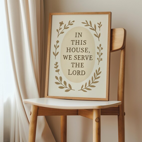 In This House We Serve The Lord Joshua 2415 Wall Art Neutral Scripture Decor Christian Home Sign