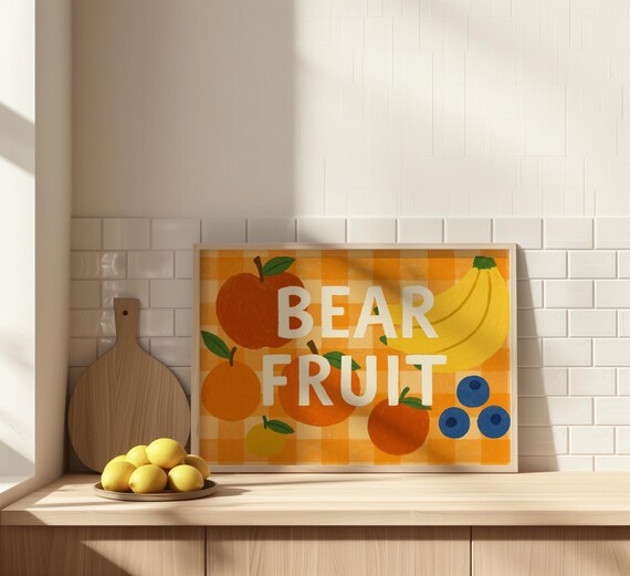 Bear Fruit Christian Kitchen Art Scripture Bible Verse Print