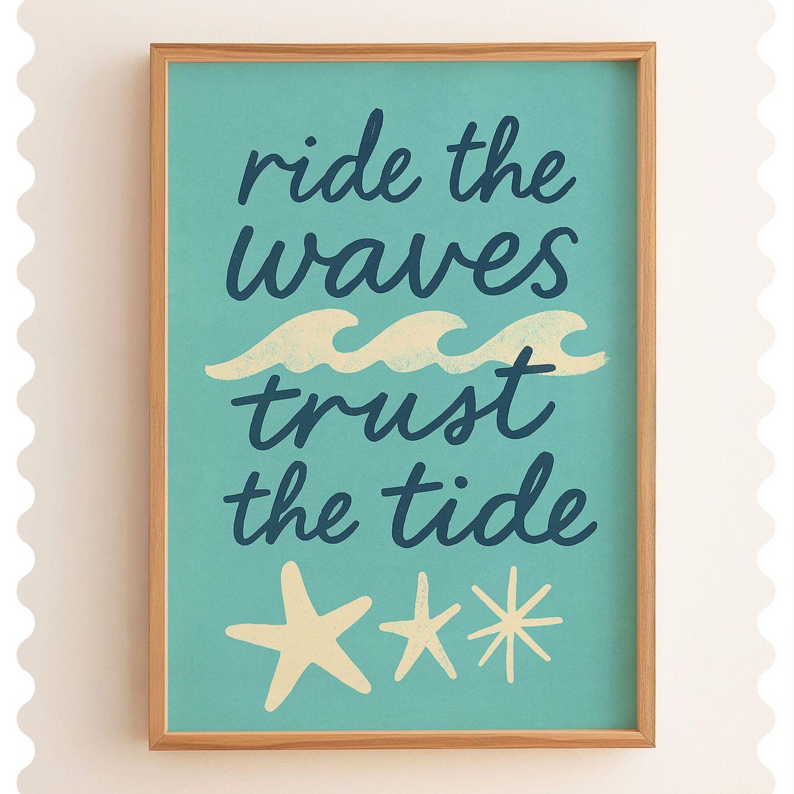Ride the Waves Trust the Tide Coastal Inspirational Quote Wall Art