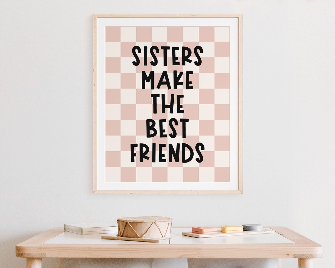 Sisters Make The Best Friends Blush Pink Checkered Kids Room Wall Art - Image 5