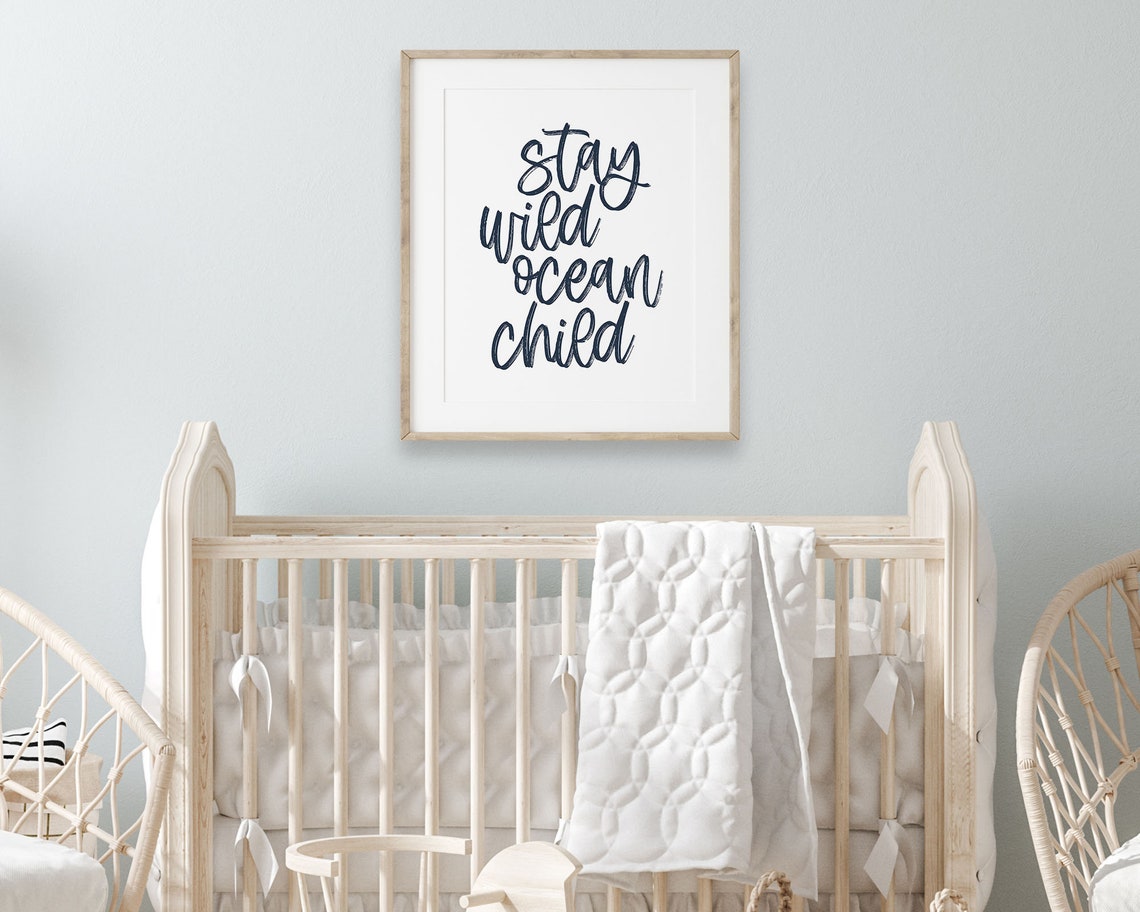 Navy Stay Wild Ocean Child Brush Script Coastal Nursery Quote Wall Art - Image 5