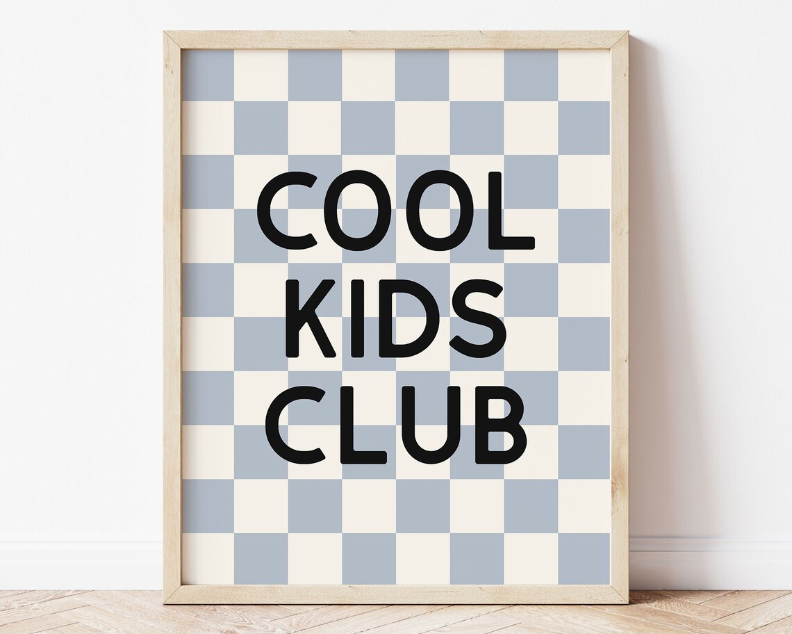 Cool Kids Club Pastel Blue Checkerboard Tween Playroom Quote Wall Art