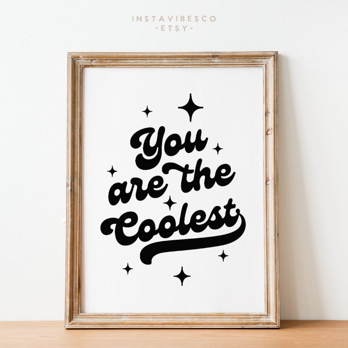 You Are The Coolest Black Retro Script Sparkle Stars Quote Poster